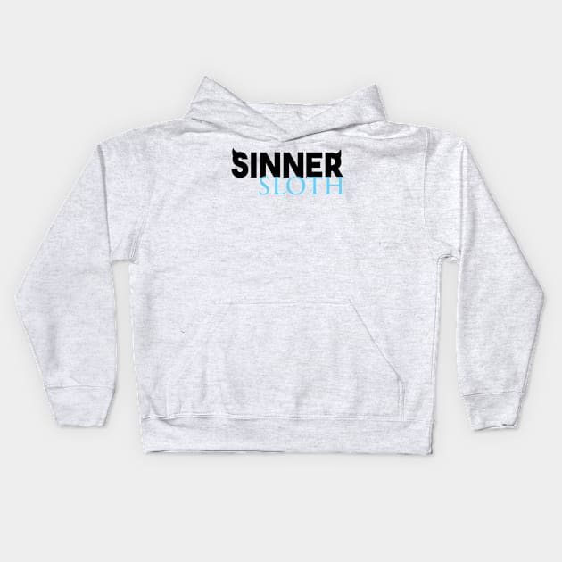 Sinner - Sloth Kids Hoodie by artpirate